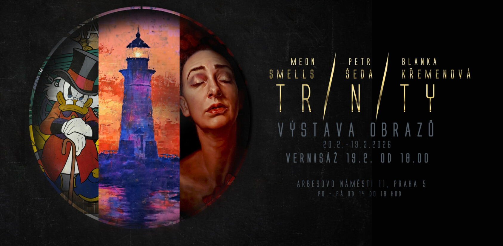 TRINITY společná výstava obrazů - Blanka Křemenová, Petr Šeda, Meon Smells